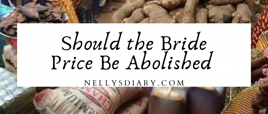 should paying the bride price be abolished